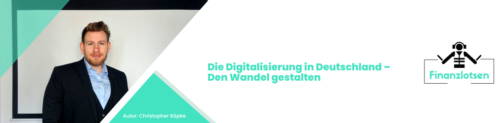 Die Digitalisierung in Deutschland – Den Wandel gestalten